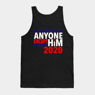 Anyone Except Him 2020 Tank Top